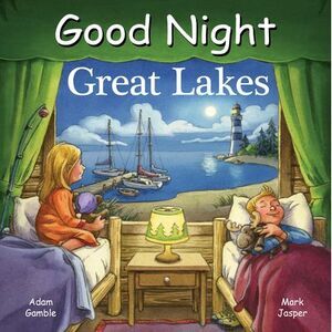 Good Night Great Lakes -- Adam Gamble